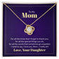 To Mom | From Daughter |Timeless Love Knot Necklace for Special Occasions